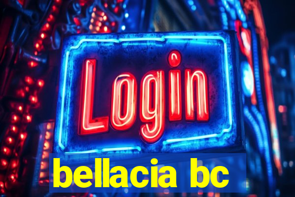 bellacia bc